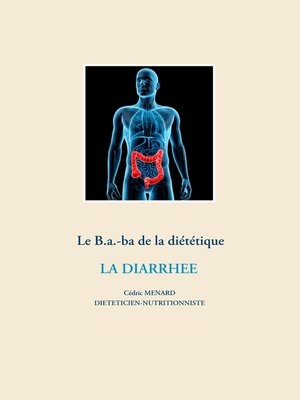 cover image of Le B.a.-ba de la diététique pour la diarrhée